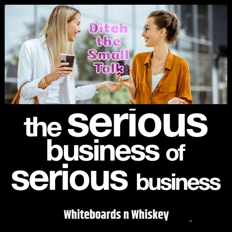 Whiteboards n Whiskey